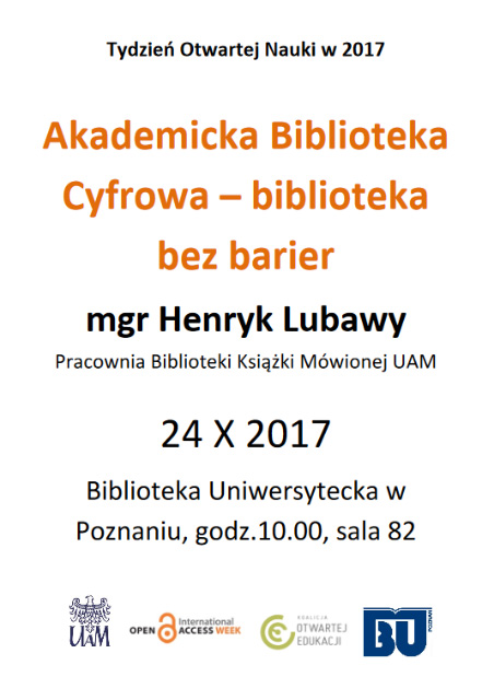 Plakat zaproszenia na wykład Akademicka Biblioteka Cyfrowa - biblioteka bez barier